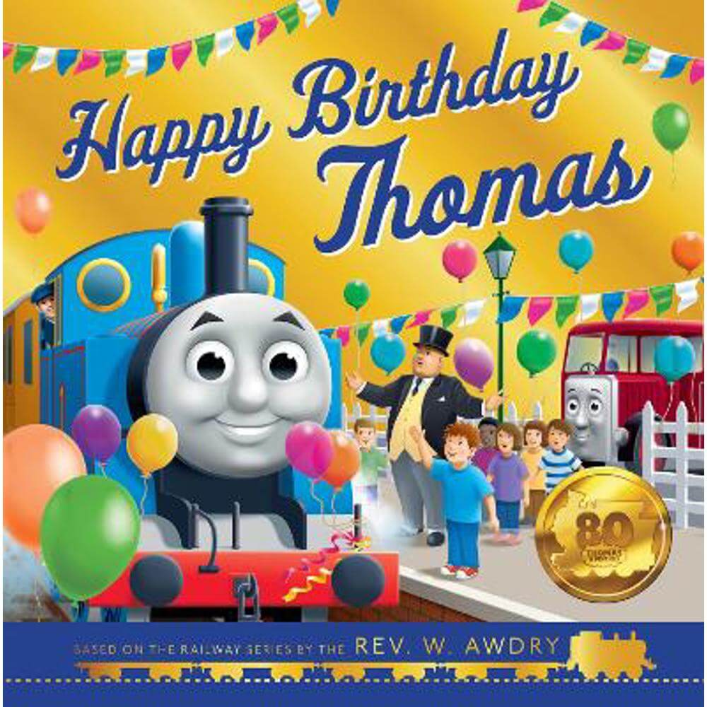 Thomas and Friends: Happy Birthday Thomas (Paperback) - Thomas & Friends